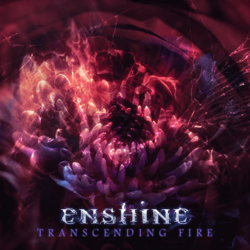 Enshine : Transcending Fire